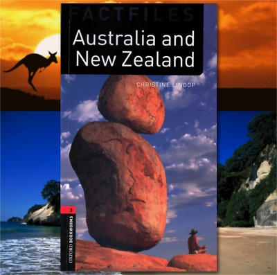 Australia and New Zealand / C. Lindop / Oxford Bookworms Library Factfiles / 3 