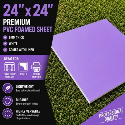 24'' x 24'' Premium PVC Foam Board Sheet 6mm Thick White w/ Liner