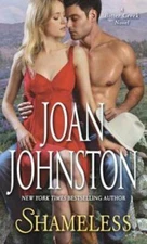 Shameless: A Bitter Creek Novel - Mass Market Paperback By Johnston, Joan - GOOD