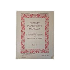 Primary Pianoforte Manuals Book 2 Holmes  Karn 1935 English Fingering