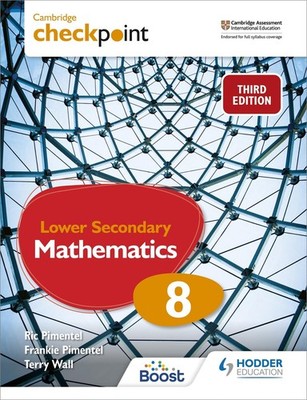 Cambridge Checkpoint Lower Secondary Mathematics Student's Book 8: Hodder Ed...