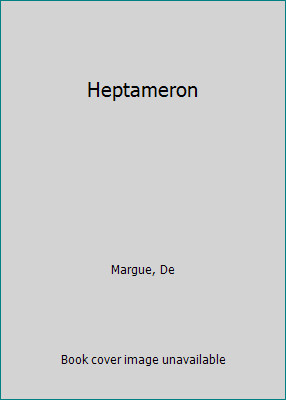 Heptameron by Margue, De