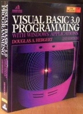 Visual Basic 3.0 Programming with Windows Applications w/disk By