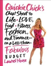 QuickieChicks Cheat Sheet to Life, Love, Food, Fitness, Fashion, an - VERY GOOD