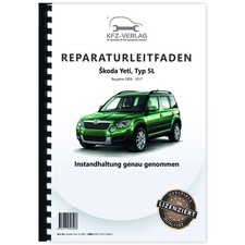 Skoda Yeti Typ 5L 2009-2017 Instandhaltung Inspektion Wartung Werkstatthandbuch