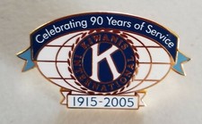 CELEBRATING 90 YEARS OF SERVICE  KIWANIS INTERNATIONAL WORLD PIN 1915-2005
