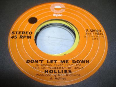 Rock 45 HOLLIES - Don't Let Me Down / Lay Into The Music on Epic