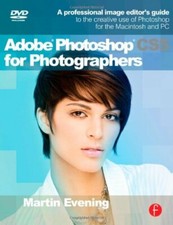 Adobe Photoshop CS5 for Photographers: A professional image edit