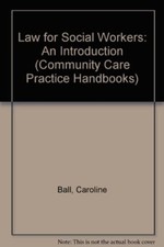 Law for Social Workers: An Introduction (Community Care Practice