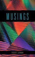 Robert Lohman | Musings | Taschenbuch | Englisch (2012) | AuthorHouse