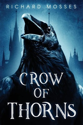 Richard Mosses | Crow Of Thorns | Taschenbuch | Englisch (2021) | Next Chapter