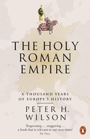 The Holy Roman Empire, Peter H. Wilson