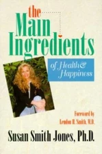 Main Ingredients of Health and Happiness - 9781883220389, paperback, Jones