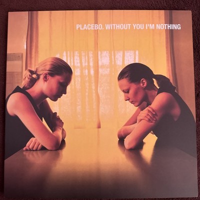 Placebo - Without You I'm Nothing (Vinyl) 12'' Album