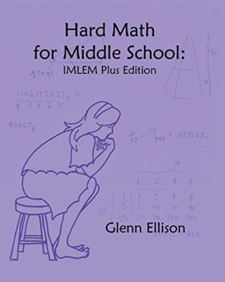 Harte Mathematik für die Mittelschule: IMLEM Plus Edition - Taschenbuch NEU Dr. Glenn Ellis