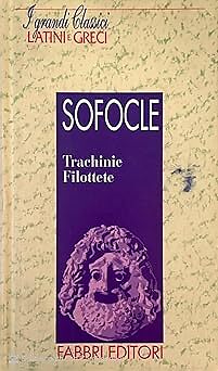 ![CDATA[Sofocle Trachinie Filottete]] [Lehrbuchbindung] Sofocle and Fabbri Edit
