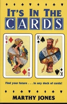 It's in the Cards: Find Your Future......, Marthy Jones