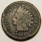 1863 Indian Head Cent Penny Cull  "Actual Coin Pictured - Not Cleaned"