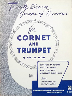 Twenty-Seven Groups Of Exercises-By Earl D. Irons - Cornet and Trumpet -Nr. 8832
