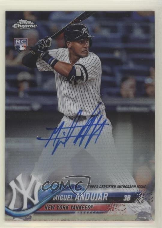 2018 Topps Chrome Rookie Auto Refractor 386/499 Miguel Andujar #RA-MA Auto 03ns