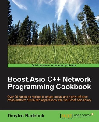 Boost.Asio C++ Network Programming Cookbook Dmytro Radchuk Taschenbuch Englisch