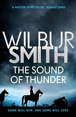 The Sound of Thunder: The Courtney Series 2 (Courtneys 02),Wilbur Smith