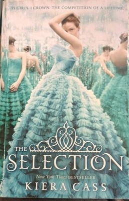 Selection by Kiera Cass (2013, Trade Paperback)