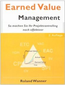 Earned Value Management, 2. Auflage: So machen Sie Ihr P... | Buch | Zustand gut