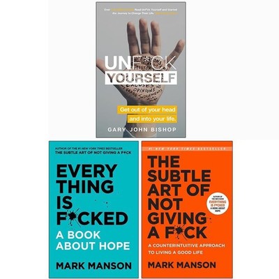Subtle Art of Not Giving Fck, Everything Is Fcked, Unfck Yourself 3 Books Set