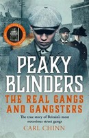 Peaky Blinders - The Real Gangs And Gangsters | Carl Chinn | Englisch | Buch