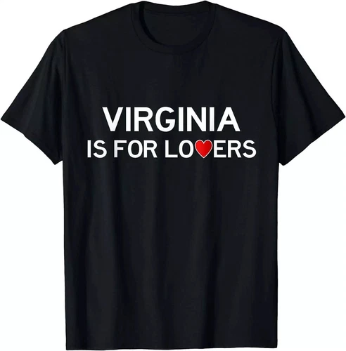 Virginia Is For The Lovers Gift T-Shirt