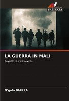 N'golo Diarra | LA Guerra IN Mali | Taschenbuch | Italienisch (2024)