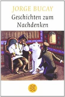 Geschichten zum Nachdenken von Bucay, Jorge | Buch | Zustand gut