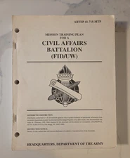 Surplus Mission Training Plan for a Civil Affairs BN ARTEP 47-715-MTP, Apr 1992