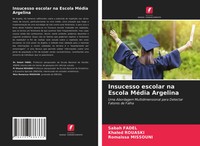 Insucesso Escolar Na Escola MéDia Argelina Sabah Fadel (U. A.) Taschenbuch 2021
