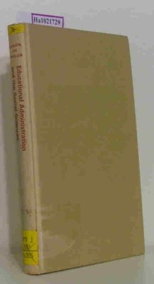 Educational Administration and the Social Sciences. Baron,  George / Taylor, Wil