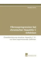 Rebekka Hahne | Fibroseprogression Bei Chronischer Hepatitis C -Infektion | Buch