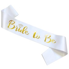1 PCS Bride To Be Sash White Satin Gold Foil Letter Bachelorette Party Gift