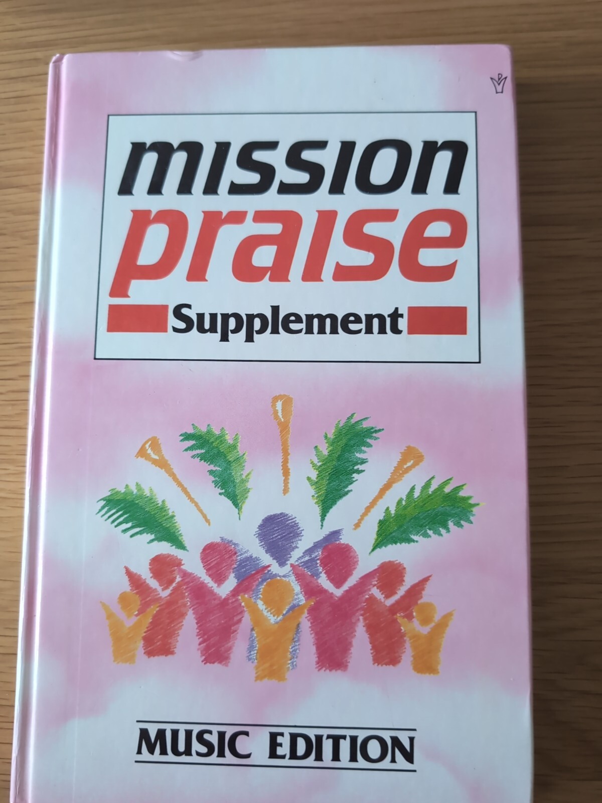 Mission Praise by Peter Horrobin, Greg Leavers (Hardcover, 1989)
