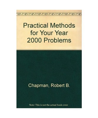Practical Methods for Your Year 2000 Problems