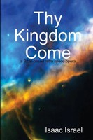 Thy Kingdom Come Isaac Israel Taschenbuch Kartoniert / Broschiert Englisch 2007