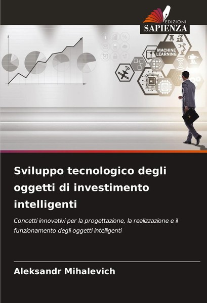 Sviluppo Tecnologico Degli Oggetti Di Investimento Intelligenti Mihalevich Buch-image