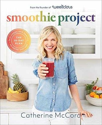 Smoothie Project: The 28-Day Plan to - Hardcover, by McCord Catherine - Good b