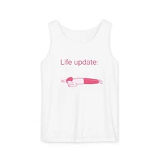 Life Update Tank Top - Fun Unisex Garment-Dyed Tank, Casual Summer Wear, 