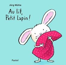 Au lit petit lapin !  von Mulhe Jorg, Winkler Svea | Buch | Zustand gut