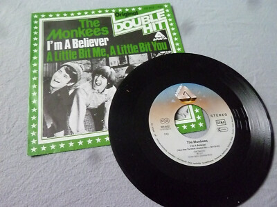 The Monkees '' I`m a Believer / A little bit me, a little bit you ''