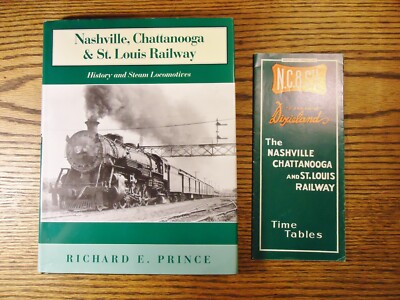 Nashville, Chattanooga & St. Louis Railway by Prince w/1955 Time Table