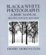 Black and White Photography: A Basic Manual - Paperback - GOOD