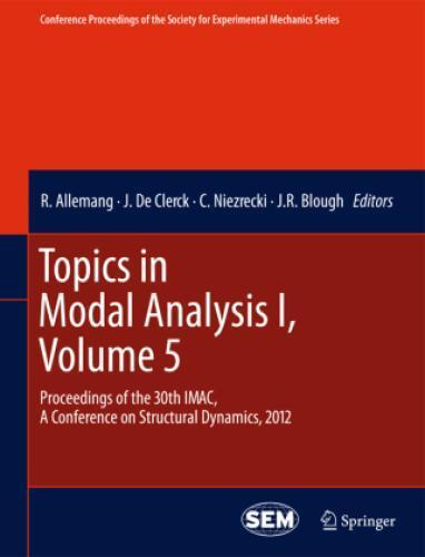 Thumbnail - Topics In Modal Analysis I, Volume 5 Proceedings Of The 30th Imac, A
