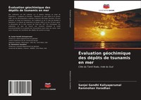 Sanjai Gandhi Kaliyaperumal (U. A.) | ÉValuation GéOchimique Des DéPôTs De...
